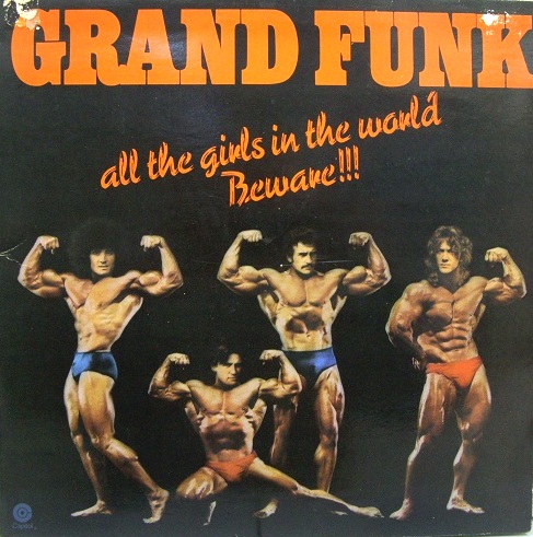GRAND FUNK	All The Girls In The World Beware !!!  (81811A)	1974	Holland	nm-ex+	Цена	3 950 ₽
