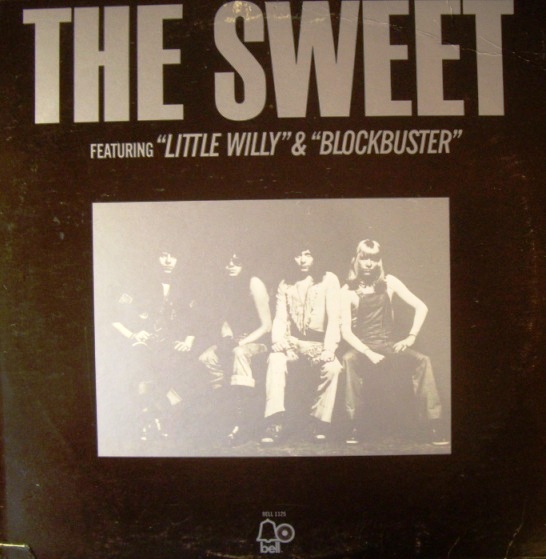 Sweet	 Featuring "Little Willy" & "Blockbuster"   Compilation ( Bell Records BELL-1125)	1973	USA	ex+-ex	Цена	2150 ₽
