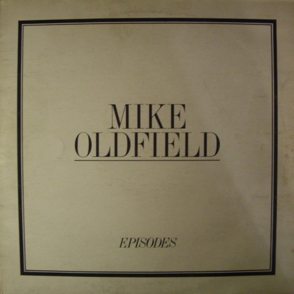 MIKE OLDFIELD	Episodes (  Virgin 203 803 ) Compilation	1981	France	nm-ex	Цена	1 000 ₽

