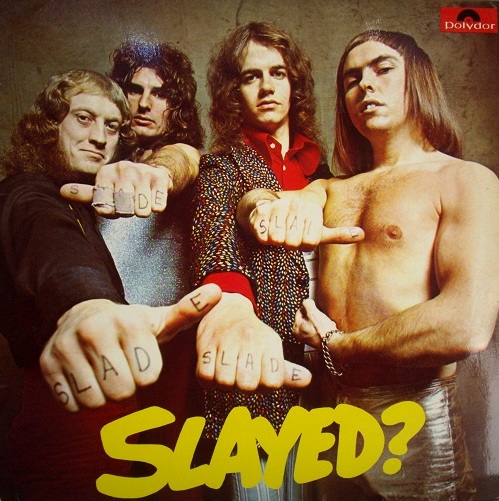 Slade	Slayed? (Polidor  2383 163 )	1972	England	nm-ex+	Цена	4 500 ₽
